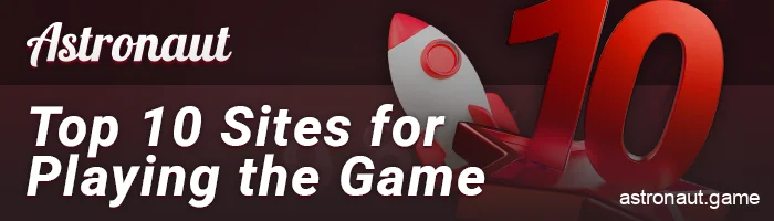 The best casino sites for playing Astronaut online