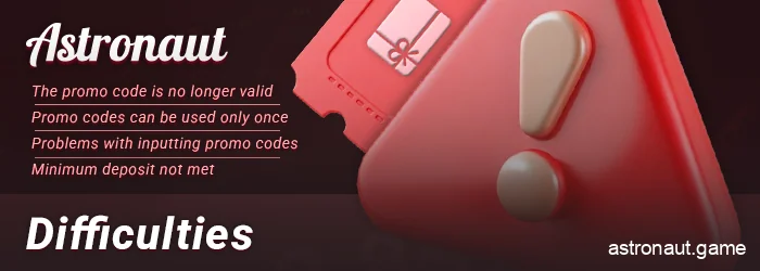 Possible problems when using a promo code at Astronaut