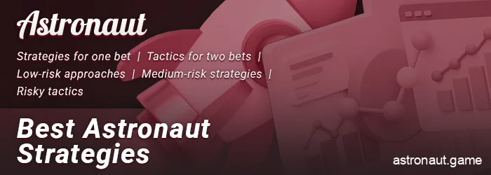 List of strategies for playing Astronaut for real money