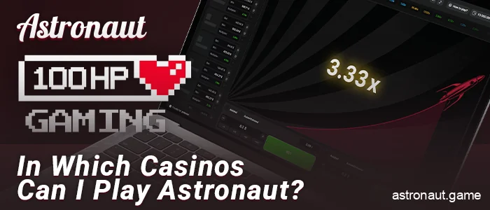 Online casinos with Astronaut games – how to choose